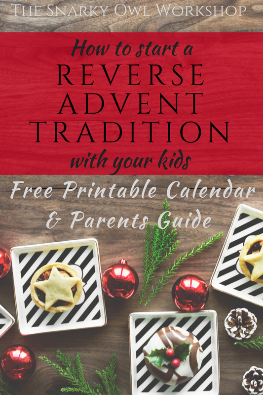 How to Start a Reverse Advent Calendar Tradition